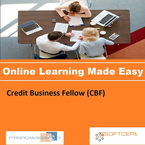 PTNR01A998WXY Credit Business Fellow (CBF) Online Certification Video Learning Made Easy