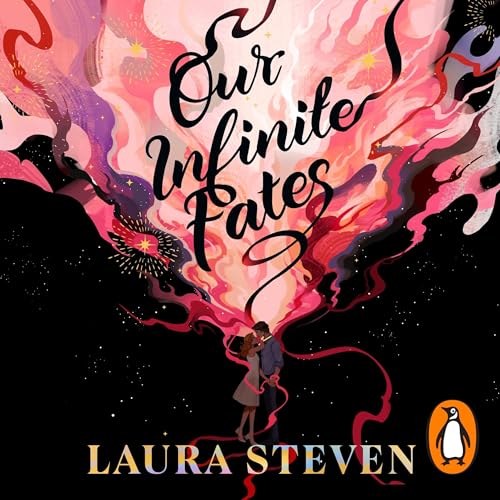 Our Infinite Fates by Laura Steven episode artwork