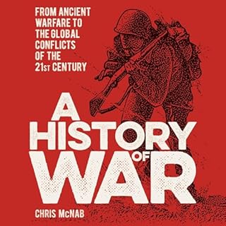 A History of War Audiolibro Por Chris McNab arte de portada