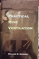 Practical mine ventilation 0929531507 Book Cover