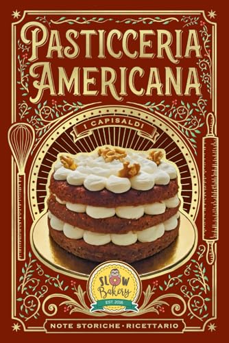 Pasticceria americana: I capisaldi (Vintage Pocket Edition)