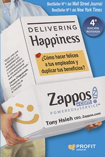 Delivering Happiness - ¨como Hacer Felices A Tus Empleados Y Duplicar Tus Beneficios? (SIN...