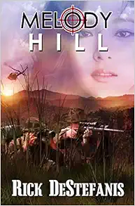 Melody Hill (The Vietnam War Series) book cover