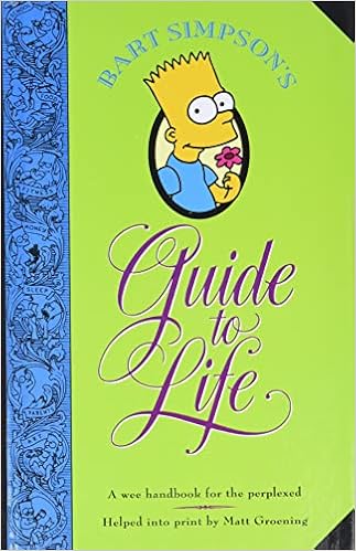 Bart Simpson's Guide to Life: A Wee Handbook for the Perplexed book cover