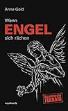  Wenn Engel sich rächen