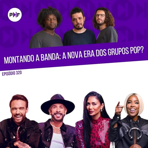 PF - Building The Band: A nova era dos grupos pop? Podcast Por capa