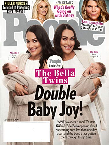 PEOPLE MAGAZINE - SEPTEMBER 7, 2020 - THE BELLA TWINS - DOUBLE BABY JOY! PEOPLE MAGAZINE - SEPTEMBER 7, 2020 - THE BELLA TWINS - DOUBLE BABY JOY!