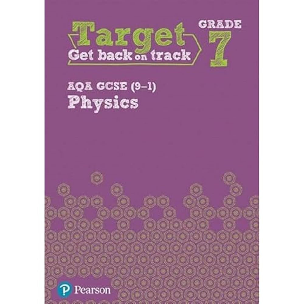 Target Grade 7 AQA GCSE (9-1) Physics Intervention Workbook (Science Intervention)