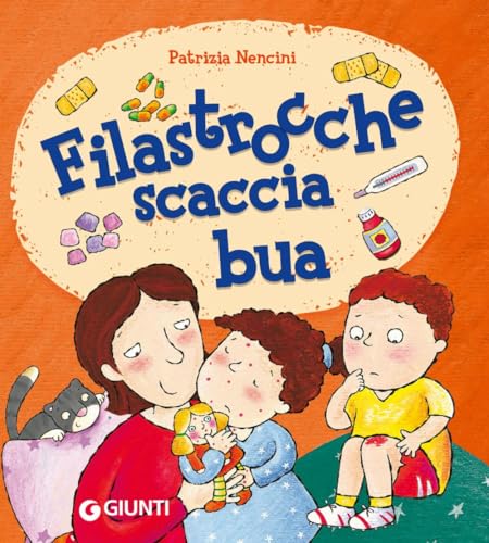 Filastrocca Scaccia Bua. Ediz. A Colori