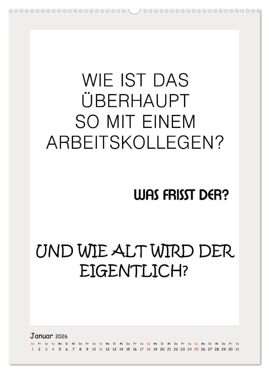 Sprüchekalender. Witziges fürs Büro (hochwertiger Premium Wandkalender 2026 DIN A2 hoch), Kunstdruck in Hochglanz: Sarkastische und lustige Bürosprüche für den Arbeitsplatz (CALVENDO Spass)