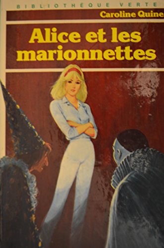 ALICE ET LES MARIONNETTES ALICE ET LES MARIONNETTES