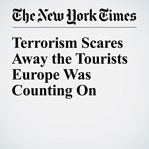 Terrorism Scares Away the Tourists Europe Was Counting On cover art