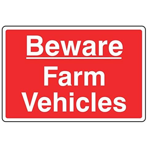 LI-Safety 400x300mm Beware Farm Vehicles Sign - Rigid Plastic Cover