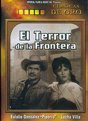 El Terror de la Frontera