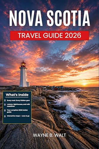 Nova Scotia Travel Guide 2026: Plan Your Trip with Insider...