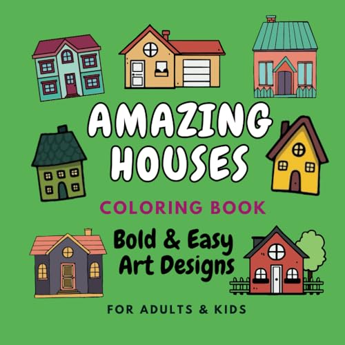 Bold & Easy Coloring Book: Amazing Houses for Adults & Kids, - Simple Art Designs: Over 50 Beautiful Homes, Modern, Tiny House, Cottages, Ranch ... & Stress Reliief (Bold & Easy Coloring Books) image 2