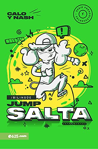 Salta (bilingüe) (Serie Preadolescentes) (Spanish Edition)