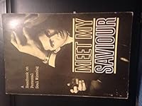 MEET MY SAVIOUR: A Handbook on Personal Soul Winning B000K9YMLO Book Cover