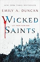 Algopix Similar Product 18 - Wicked Saints A Novel Something Dark