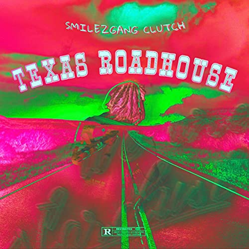 Texas Roadhouse [Explicit]