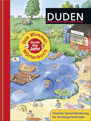 Preisvergleich Produktbild Duden: Das Wimmel-Wörterbuch - Durch das Jahr: Mit 6 bunten Wortschatzseiten (DUDEN Pappbilderbücher 36+ Monate, Band 6)