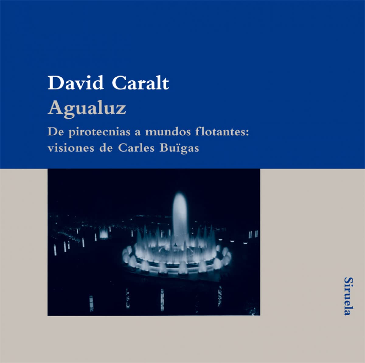 Visions de Carles Buigas comprendre l'art des fontaines lumineuses avec Agualuz