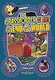 The Grasshopper and the Ant at the End of the World: A Graphic Novel (Far Out Fables)
