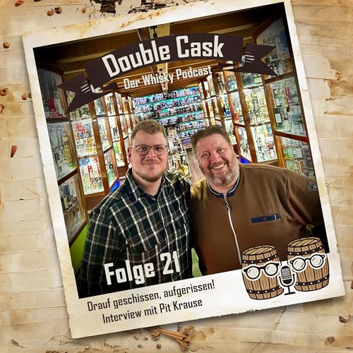 Folge 21 - Drauf geschissen, aufgerissen! - Interview mit Pit Krause