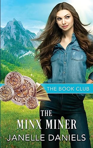 The Minx Miner: A Miners to Millionaires Story (The Book Club)