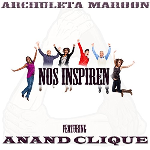 Archuleta Maroon featuring Anand Clique