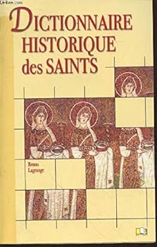 Paperback Dictionnaire historique des Saints [French] Book