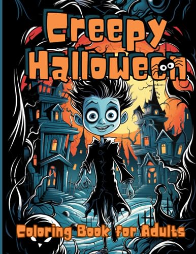 Creepy Halloween Coloring Book for Adutls: 112 Cute Horror Spooky Gothic Coloring Pages for Adults, Relaxation and fun (for Adults, Teens and Kids ), Horror coloring book,Creepy chibi coloring book image 2