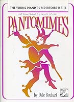 Pantomimes: Intermediate Piano Solos 0887975941 Book Cover