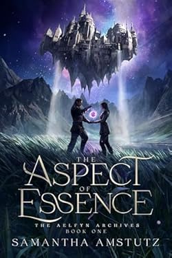 The Aspect of Essence (The Aelfyn Archives Book 1) cover image
