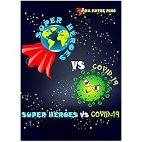 Superh&eacute;roes vs COVID-19
