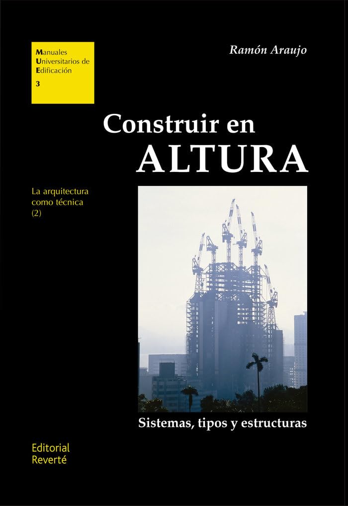 Construir en altura analyse rigoureuse des systèmes et typologies de structures