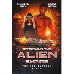 Scorching The Alien Empire Audiolibro Por Lara Roth, Selina Sky arte de portada