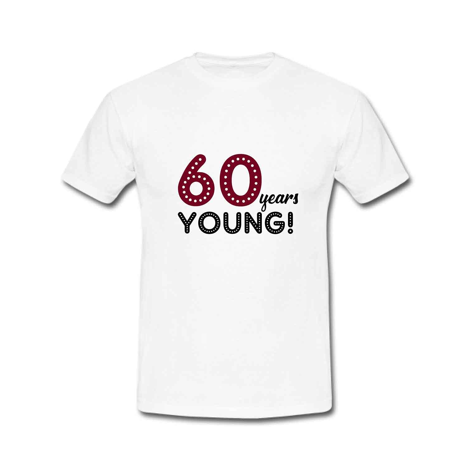 Generic60 Years Young Printed Poly Cotton Unisex tee Gift for 60th Birthday