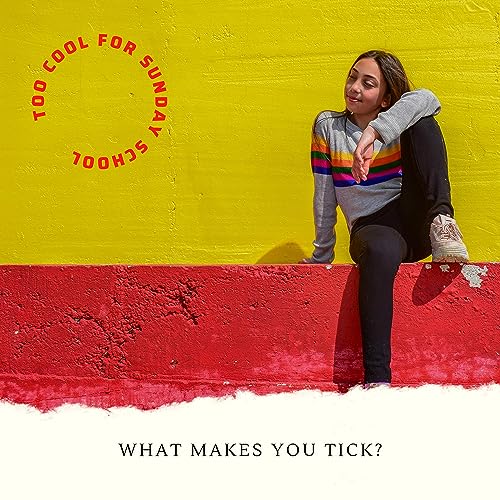 What Makes you Tick?