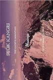  STOK KANGRI : THE ELUSIVE MOUNTAIN MUSINGS (English Edition)