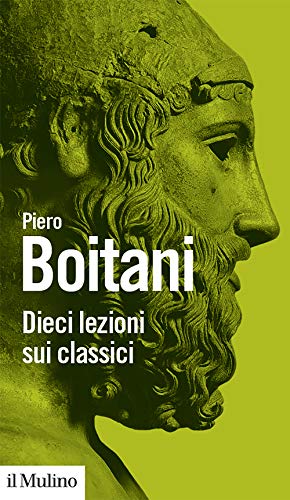 Formato: Libro in brossura Dieci lezioni sui classici