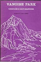 Vanoise Park: Tarentaise and Haute Maurienne (Guide collomb) 0906227372 Book Cover