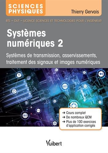 Télécharger Systèmes numériques 2 - Systèmes bouclés, de télécommunication et numériques Livre PDF Gratuit