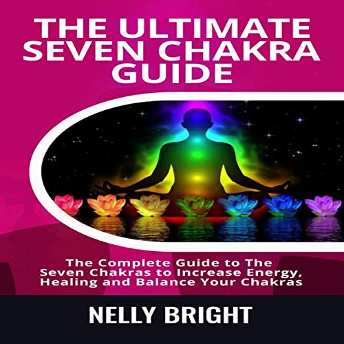 Cover art for The Ultimate Seven Chakra Guide