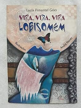 Paperback Vira, Vira, vira Lobisomem [Portuguese_Brazilian] Book