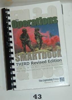 Plastic Comb Operations Smartbook: Guide to Fm 3-0 Full Spectrum Operations And the Battlefield Operating Systems Book