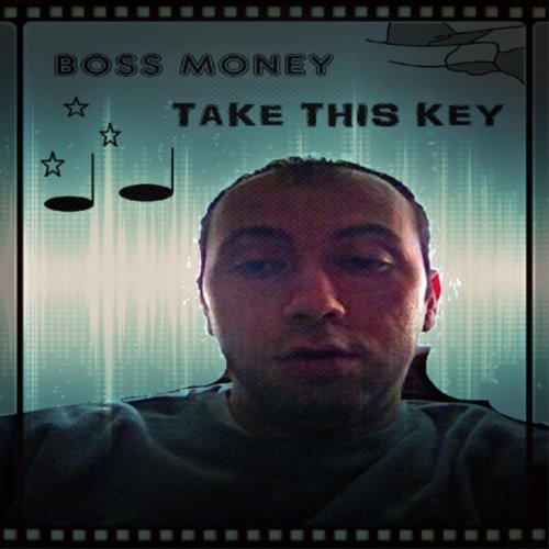 Play Take This Key by Boss Money on Amazon Music Unlimited