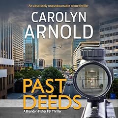 Past Deeds Audiolibro Por Carolyn Arnold arte de portada