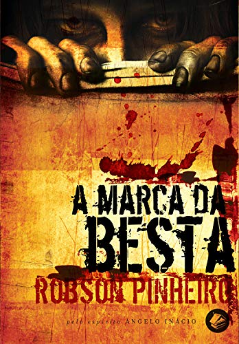 A marca da besta (Trilogia o reino das sombras Livro 3)
