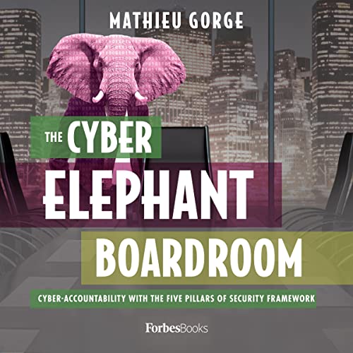 The Cyber-Elephant in the Boardroom by Mathieu Gorge episode artwork